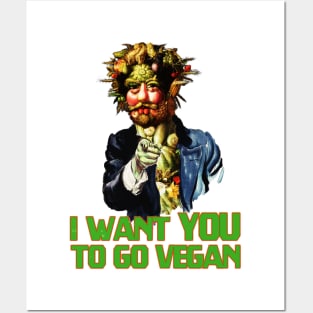 I want you to go vegan Posters and Art